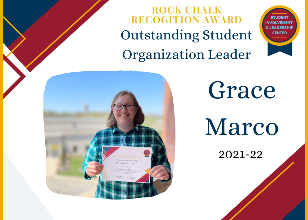Rock Chalk Recognition Award Outstanding Student Organization Leader Grace Marco