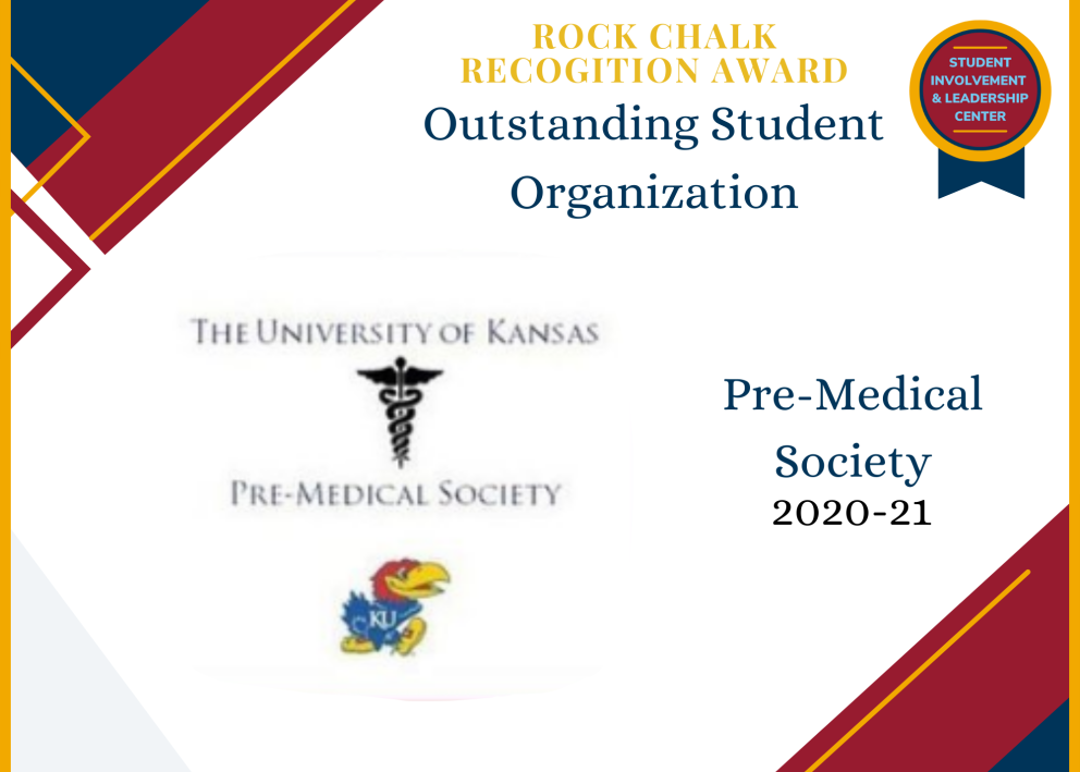 Rock Chalk Recognition Award Outstanding Student Organization Pre-Medical Society