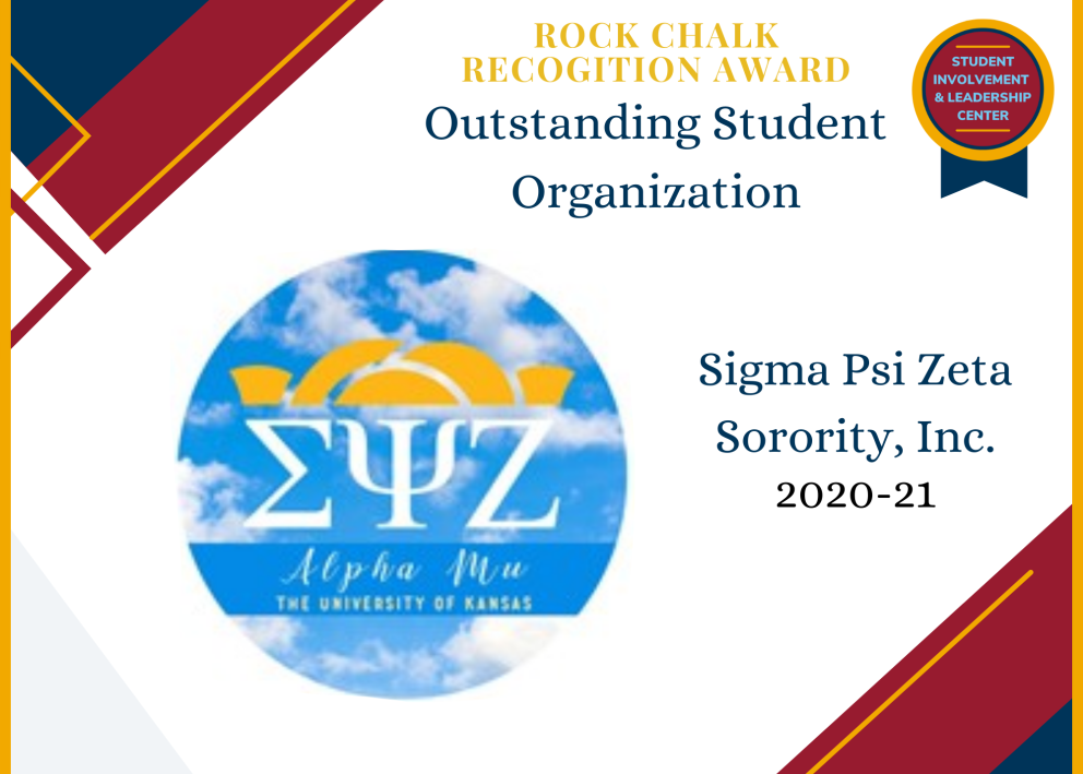 Rock Chalk Recognition Award Outstanding Student Organization Sigma Psi Zeta Sorority, Inc.