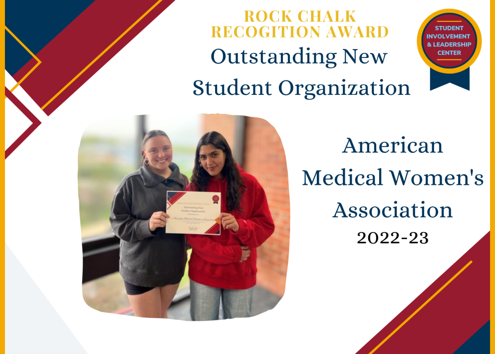 Rock Chalk Recognition Award Outstanding New Student Organization American Medical Women's Association
