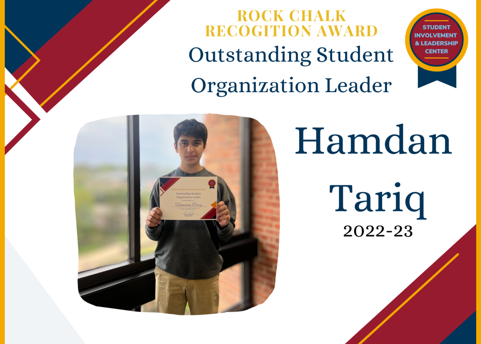 Rock Chalk Recognition Award Outstanding Student Organization Leader Hamdan Tariq