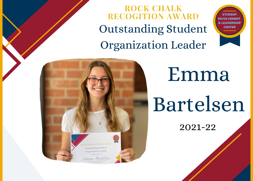 Rock Chalk Recognition Award Outstanding Student Organization Leader Emma Bartelsen