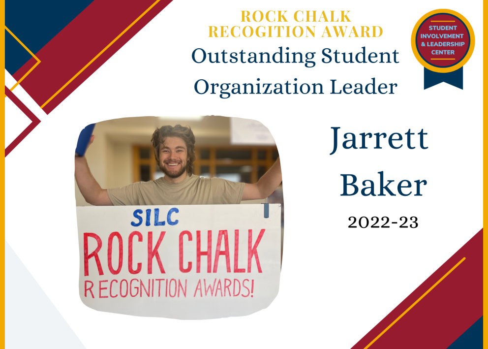 Rock Chalk Recognition Award Outstanding Student Organization Leader Jarrett Baker