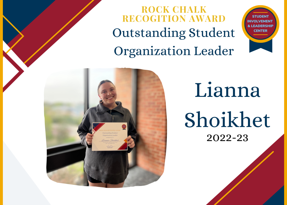 Rock Chalk Recognition Award Outstanding Student Organization Leader Lianna Shoikhet