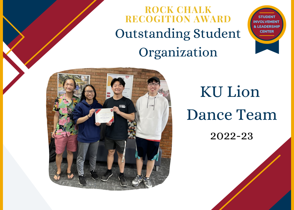 Rock Chalk Recognition Award Outstanding Student Organization KU Lion Dance Team