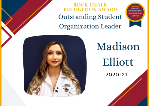 Rock Chalk Recognition Award Outstanding Student Organization Leader Madison Elliott